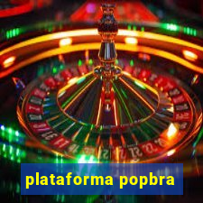 plataforma popbra